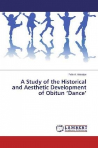 A Study of the Historical and Aesthetic Development of Obitun 'Dance'