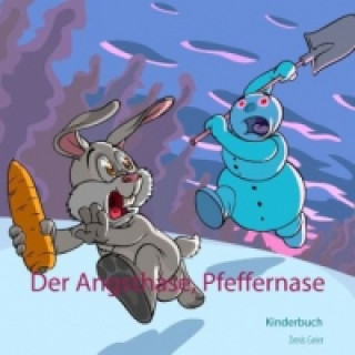 Der Angsthase, Pfeffernase