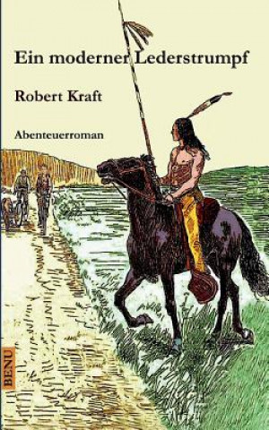 moderner Lederstrumpf