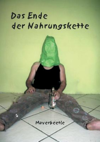 Ende Der Nahrungskette