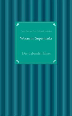 Wotan im Supermarkt