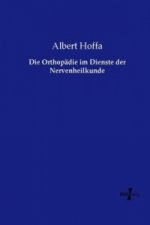 Orthopadie im Dienste der Nervenheilkunde