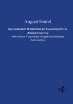 Systematisches Woerterbuch der Suahilisprache in Deutsch-Ostafrika