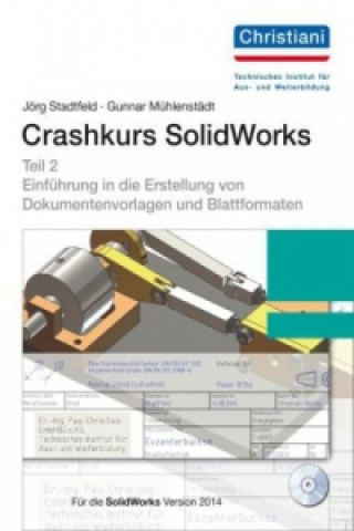 Crashkurs SolidWorks, m. CD-ROM. Tl.2