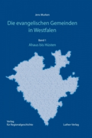 Die evangelischen Gemeinden in Westfalen. Bd.2