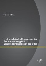Hydrometrische Messungen im Zusammenhang mit Eiserscheinungen auf der Oder
