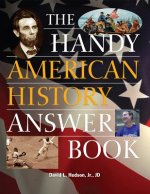 Handy American History Answer Book