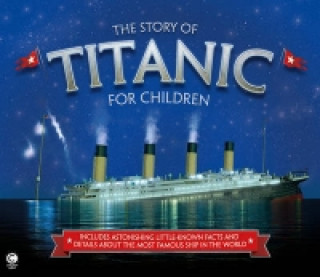 Story of the Titanic for Children
