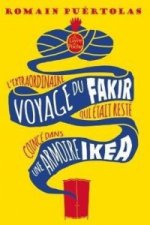 L'extraordinaire voyage du Fakir qui  etait reste coince dans une
