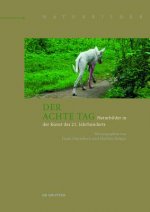 achte Tag