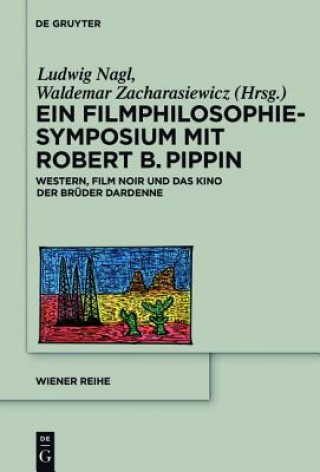 Filmphilosophie-Symposium mit Robert B. Pippin