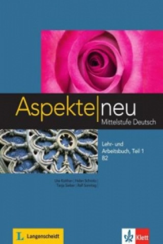 Aspekte neu Lehr- und Arbeitsbuch B2, m. Audio-CD. Tl.1