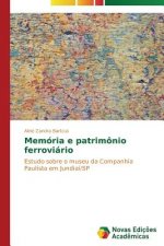 Memoria e patrimonio ferroviario
