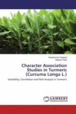Character Association Studies in Turmeric (Curcuma Longa L.)