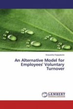 An Alternative Model for Employees' Voluntary Turnover