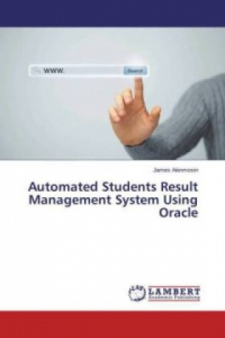 Automated Students Result Management System Using Oracle