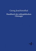 Handbuch der orthopadischen Chirurgie