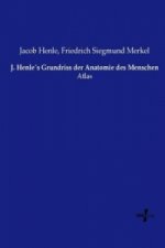 J. Henle's Grundriss der Anatomie des Menschen