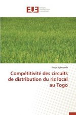 Comp titivit  Des Circuits de Distribution Du Riz Local Au Togo
