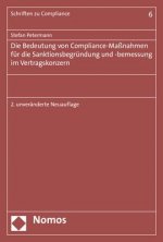 Die Bedeutung von Compliance-Maßnahmen für die Sanktionsbegründung und -bemessung im Vertragskonzern