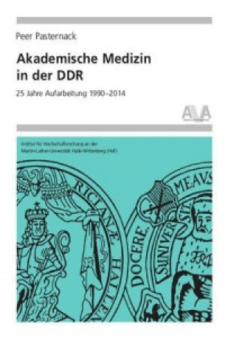 Akademische Medizin in der DDR