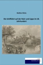 Die Schiffahrt auf der Ruhr und Lippe im 18. Jahrhundert