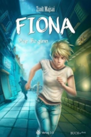 Fiona - Der Beginn