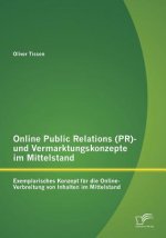 Online Public Relations (PR)- und Vermarktungskonzepte im Mittelstand