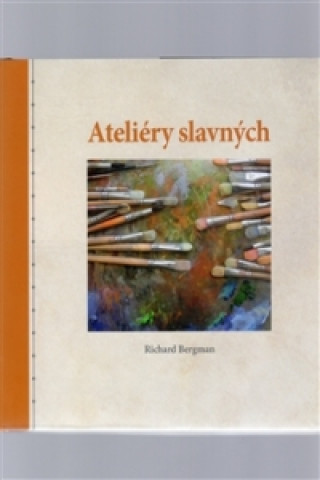 Ateliéry slavných