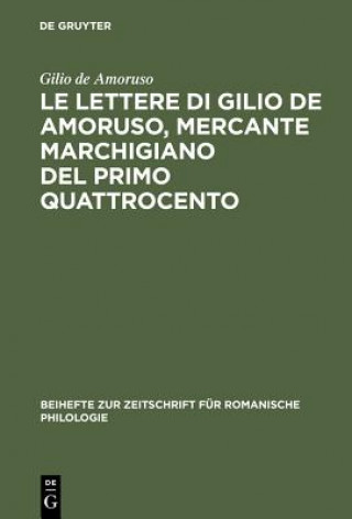 lettere di Gilio de Amoruso, mercante marchigiano del primo Quattrocento