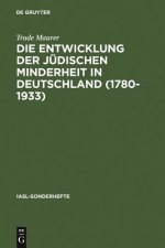 Entwicklung der judischen Minderheit in Deutschland (1780--1933)