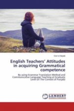 English Teachers' Attitudes in acquiring Grammatical competence