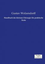 Handbuch der kleinen Chirurgie fur praktische AErzte