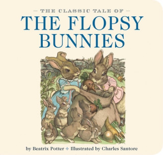 Classic Tale of the Flopsy Bunnies