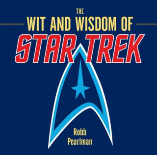 Wit and Wisdom of Star Trek