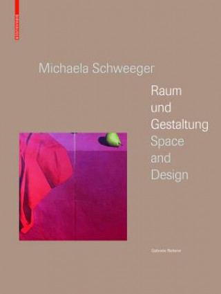 Michaela Schweeger - Raum und Gestaltung / Space and Design