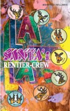 Santa`s Rentiercrew