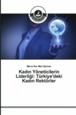 Kadın Yoeneticilerin Liderliği