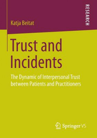 Trust and Incidents