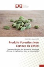 Produits Forestiers Non Ligneux au Bénin: