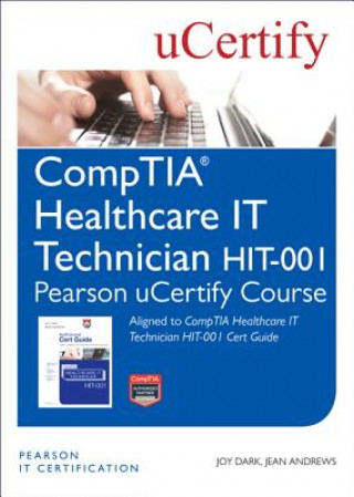 CompTIA Healthcare IT Technician HIT-001 Pearson uCertify Course Student Access Card