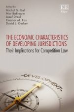 Economic Characteristics of Developing Juris - Their Implications for Competition Law