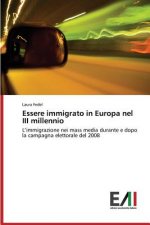Essere immigrato in Europa nel III millennio