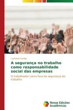 seguranca no trabalho como responsabilidade social das empresas