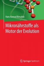 Mikronahrstoffe ALS Motor Der Evolution