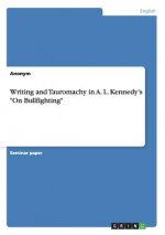 Writing and Tauromachy in A. L. Kennedy's On Bullfighting