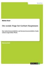 soziale Frage bei Gerhart Hauptmann