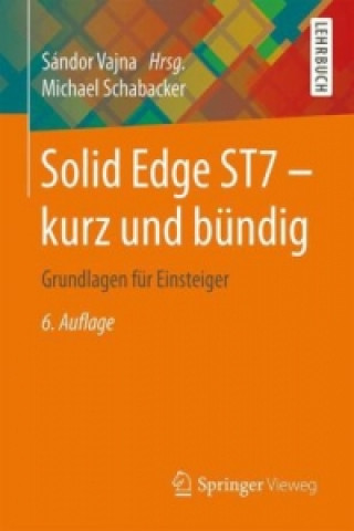 Solid Edge ST7 - kurz und bündig