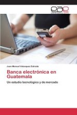 Banca electronica en Guatemala