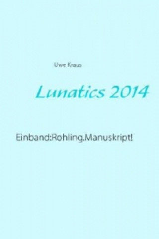 Lunatics 2014